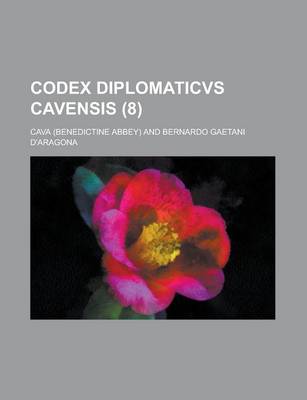 Book cover for Codex Diplomaticvs Cavensis (8 )