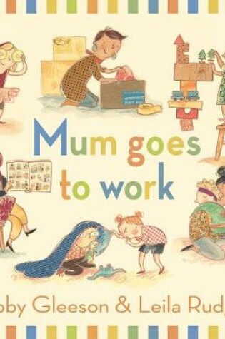 Cover of Mum Goes to Work