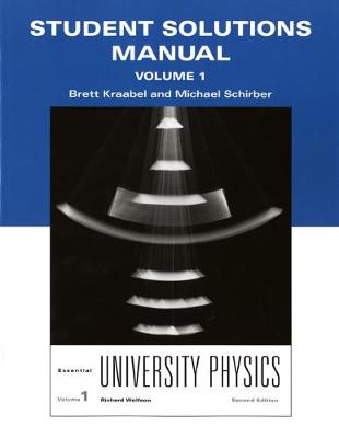 Book cover for Student Solutions Manual for Essential University Physics, Volume 1