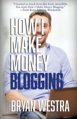 Book cover for How I Make Money Blogging