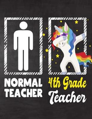 Book cover for Normal Teacher 4th Grade Teacher