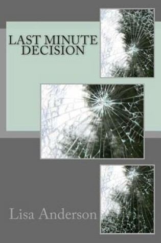 Cover of Last Minute Decision