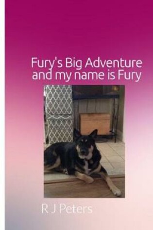 Cover of Fury's Big Adventure, AND MY NAME IS FURY