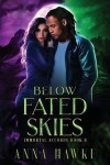 Book cover for Below Fated Skies