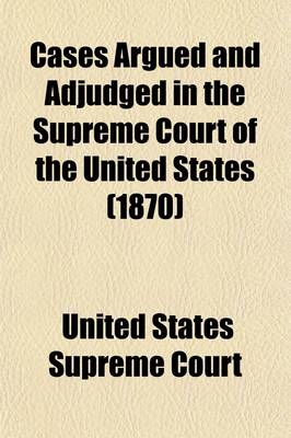 Book cover for Cases Argued and Adjudged in the Supreme Court of the United States (Volume 5)