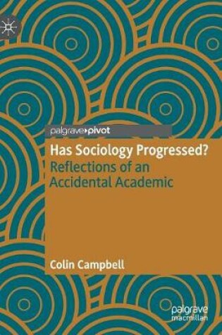 Cover of Has Sociology Progressed?