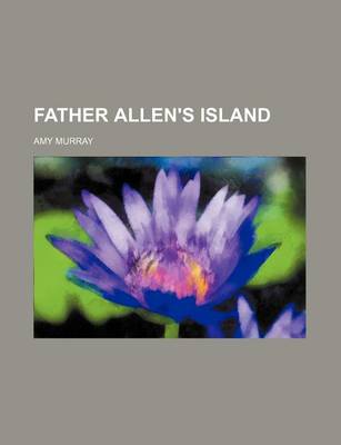 Book cover for Father Allen's Island