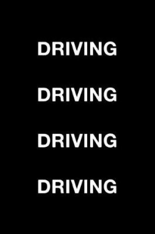 Cover of Driving Driving Driving Driving