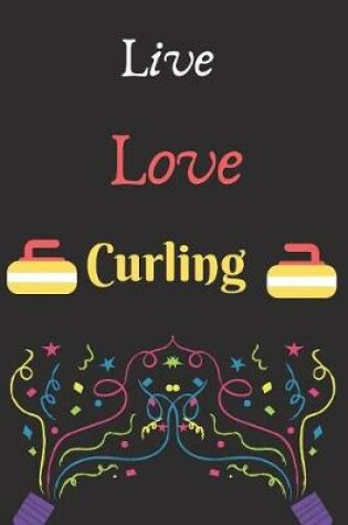 Cover of Live Love Curling