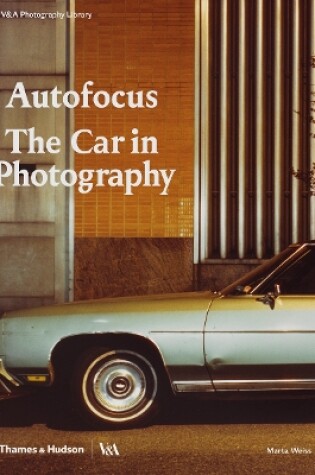 Cover of Autofocus: The Car in Photography