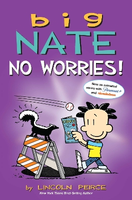 Book cover for Big Nate: No Worries!