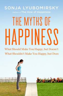 Book cover for The Myths of Happiness