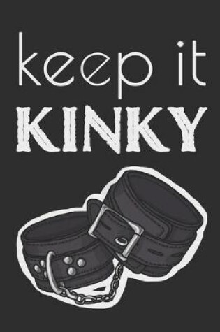 Cover of Keep It Kinky