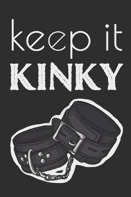 Book cover for Keep It Kinky