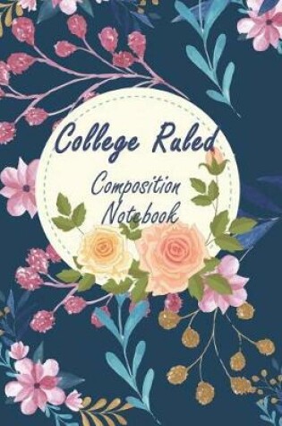 Cover of College Ruled Composition Notebook