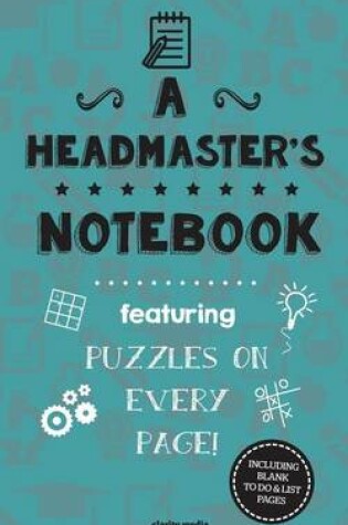 Cover of A Headmaster's Notebook