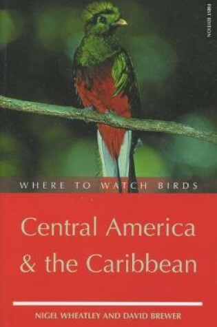 Cover of Where to Watch Birds in Central America and the Caribbean