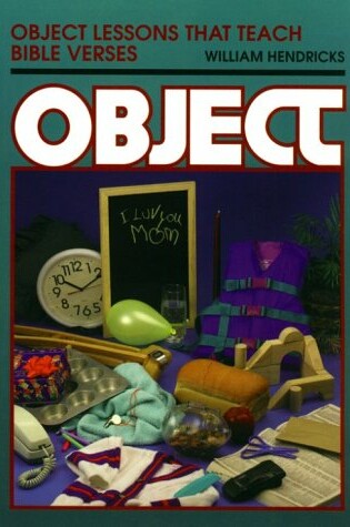 Cover of Object Lessons That Teach Bible Verses