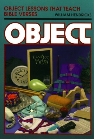 Cover of Object Lessons That Teach Bible Verses