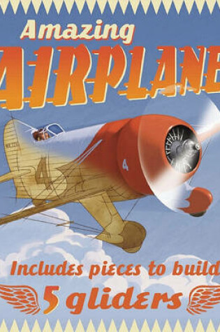 Cover of Amazing Airplanes