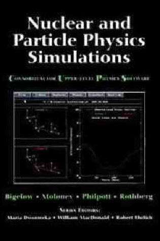 Cover of Nuclear and Particle Physics Simulations