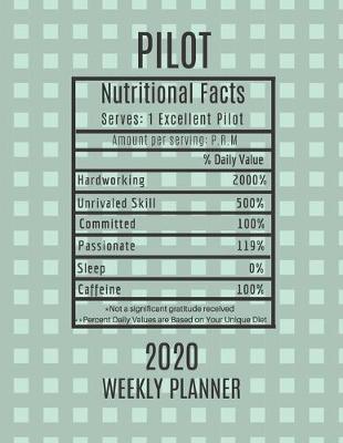 Book cover for Pilot Weekly Planner 2020 - Nutritional Facts