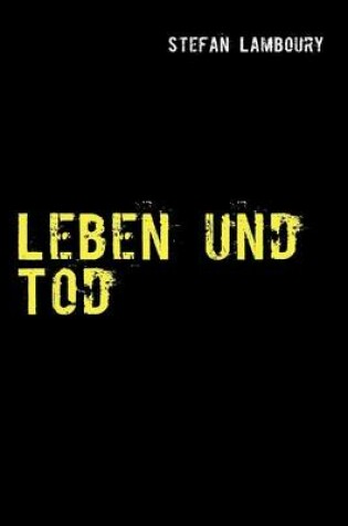 Cover of Leben Und Tod