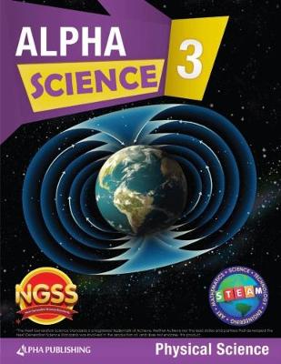 Book cover for Alpha Science Grade 3 Student Book D: Physical Science + 1 Year Digital Access