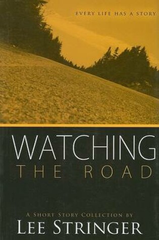 Cover of Watching the Road