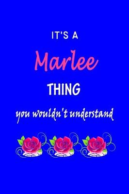 Book cover for It's A Marlee Thing You Wouldn't Understand