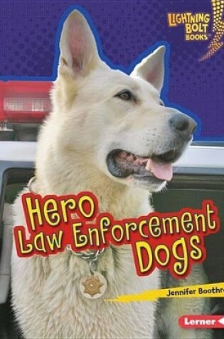Cover of Hero Law Enforcement Dogs