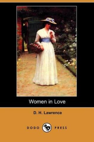 Cover of Women in Love (Dodo Press)