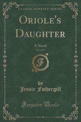 Book cover for Oriole's Daughter, Vol. 3 of 3