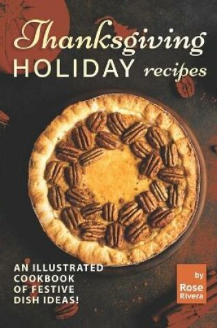 Cover of Thanksgiving Holiday Recipes