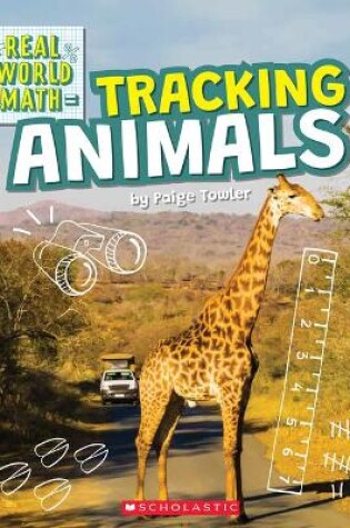 Cover of Tracking Animals (Real World Math)