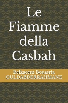 Book cover for Le Fiamme della Casbah