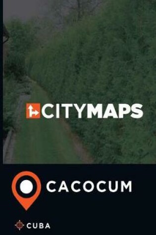 Cover of City Maps Cacocum Cuba