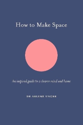 Cover of How to Make Space
