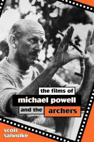 Cover of The Films of Michael Powell and the Archers