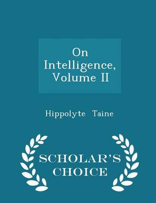 Book cover for On Intelligence, Volume II - Scholar's Choice Edition