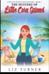 Book cover for The Mystery of Little Corn Island