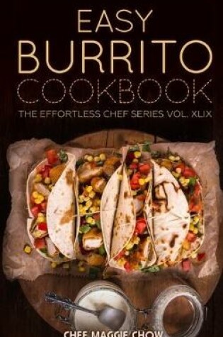 Cover of Easy Burrito Cookbook