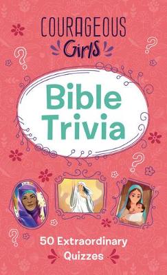 Book cover for Courageous Girls Bible Trivia