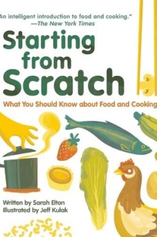 Cover of Starting from Scratch: What You Should Know about Food and Cooking