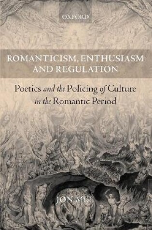 Cover of Romanticism, Enthusiasm, and Regulation