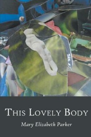 Cover of This Lovely Body