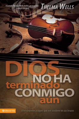 Book cover for Dios No Ha Terminado Conmigo