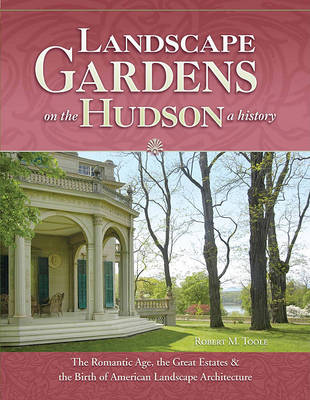 Cover of Landscape Gardens on the Hudson, a History