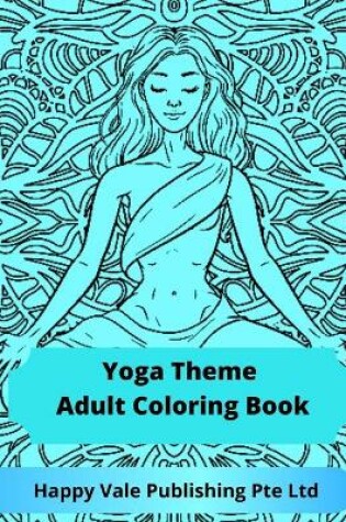 Cover of Yoga Theme Adult Coloring Book