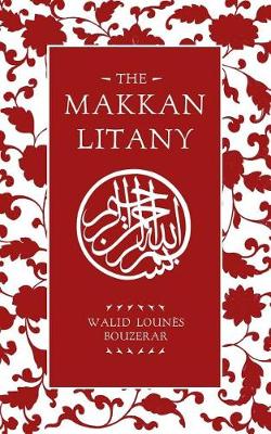 Book cover for The Makkan Litany